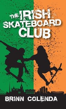 portada The Irish Skateboard Club (en Inglés)