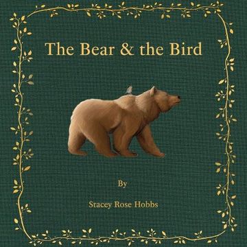 portada The Bear and the Bird (en Inglés)