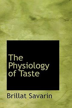 portada the physiology of taste (en Inglés)