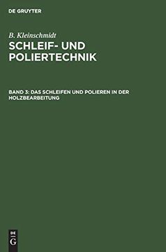portada Das Schleifen und Polieren in der Holzbearbeitung (Schleif- und Poliertechnik) (German Edition) [Hardcover ] (en Alemán)