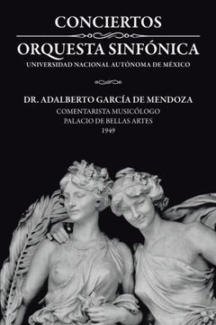 portada Conciertos Orquesta Sinf Nica Universidad Nacional aut Noma de m Xico (in Spanish)