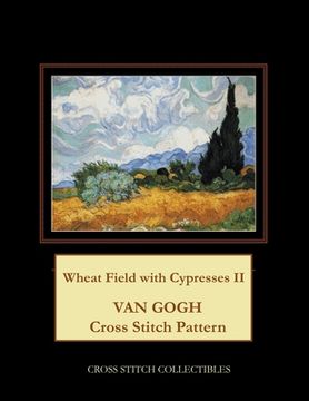 portada Wheat Field with Cypresses II: Van Gogh Cross Stitch Pattern