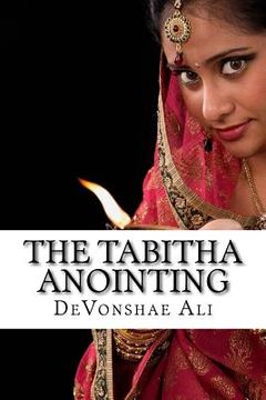 portada The TABITHA Anointing: A Gift That Refuses To Die (in English)