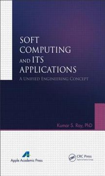 portada Soft Computing and Its Applications, Volume I: A Unified Engineering Concept (in English)