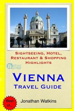 portada Vienna Travel Guide: Sightseeing, Hotel, Restaurant & Shopping Highlights