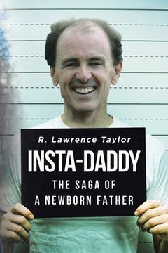 portada Insta-Daddy: The Saga of a Newborn Father (en Inglés)