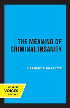 portada The Meaning of Criminal Insanity (en Inglés)