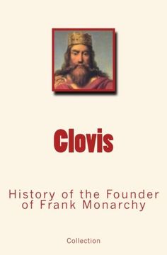 portada Clovis: History of the Founder of Frank Monarchy