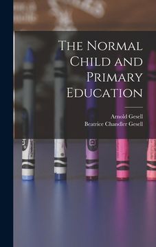 portada The Normal Child and Primary Education (en Inglés)