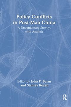 portada Policy Conflicts in Post-Mao China: A Documentary Survey With Analysis: A Documentary Survey With Analysis: (en Inglés)