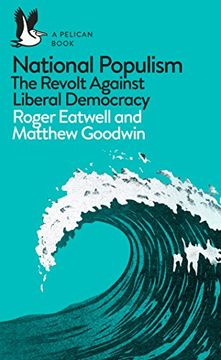 portada National Populism: The Revolt Against Liberal Democracy (in English)