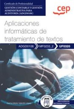 portada (Uf0320) Manual Aplicaciones Informaticas de Tratamiento de Texto s. Certificados de Profesionalidad. Gestion Contable y Gestion Administrativa Para Auditoria (Adgd0108) (in Spanish)