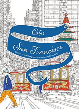portada Color san Francisco: 20 Views to Color in by Hand (en Inglés)