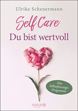 portada Self Care - du Bist Wertvoll: Das Selbstfürsorge-Programm (en Alemán)