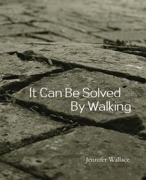 portada it can be solved by walking (en Inglés)