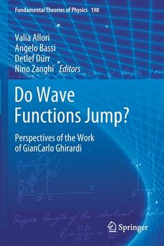 portada Do Wave Functions Jump?: Perspectives of the Work of Giancarlo Ghirardi (en Inglés)