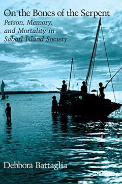 portada On the Bones of the Serpent: Person, Memory, and Mortality in Sabarl Island Society (en Inglés)