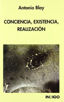 portada Conciencia, Existencia, Realizacion