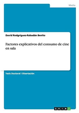 portada Factores Explicativos del Consumo de Cine en Sala (in Spanish)