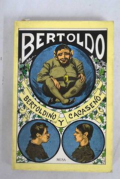Bertoldo, Bertoldino y Cacaseno