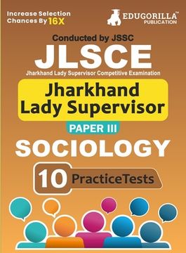 portada JSSC Jharkhand Lady Supervisor Paper III: Sociology Exam Book 2023 (English Edition) Jharkhand Staff Selection Commission 10 Practice Tests (1500 Solv (en Inglés)