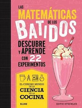 portada Ciencia Cocina. Matematicas de los Batidos (in Spanish)