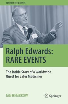 portada Ralph Edwards: Rare Events: The Inside Story of a Worldwide Quest for Safer Medicines (en Inglés)