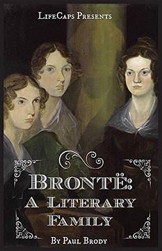 portada Brontë: A Biography of the Literary Family