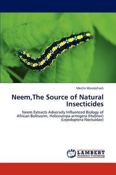 portada neem, the source of natural insecticides (in English)