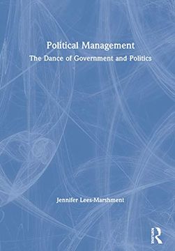 portada Political Management: The Dance of Government and Politics (in English)