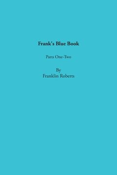 portada Frank's Blue Book: Parts One-Two (en Inglés)