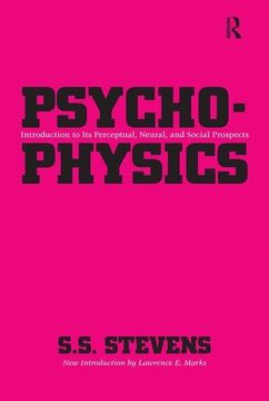 portada Psychophysics: Introduction to Its Perceptual, Neural and Social Prospects (en Inglés)
