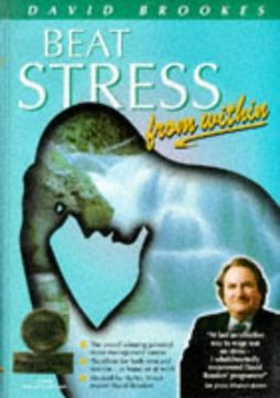 portada Beat Stress from within: How to Remove Stress from Your Life