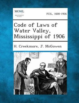 portada Code of Laws of Water Valley, Mississippi of 1906 (en Inglés)