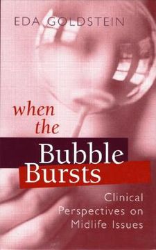 portada when the bubble bursts: clinical perspectives on midlife issues (in English)