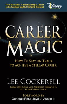 portada Career Magic: How to Stay on Track to Achieve a Stellar Career (en Inglés)