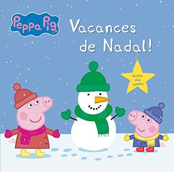 portada Vacances De Nadal! La Porqueta Pepa. Primeres Lectures 13