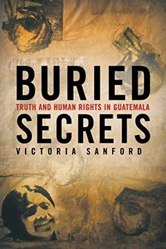 portada Buried Secrets: Truth and Human Rights in Guatemala (in English)