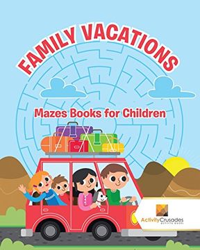 portada Family Vacations: Mazes Books for Children