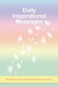 portada Daily Inspirational Messages: Messages for the soul to inspire you every day (en Inglés)