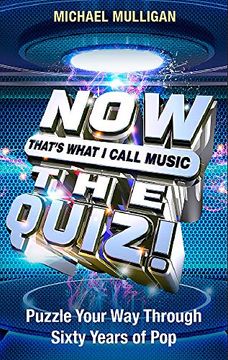 portada Now That's What i Call a Quiz: Puzzle Your way Through Sixty Years of pop 