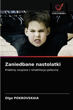 portada Zaniedbane nastolatki (in Polaco)