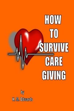 portada How To Survive Caregiving: My Caregiver Diaries