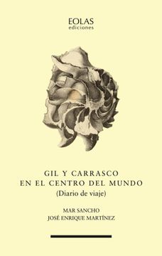 portada Gil y Carrasco en el Centro del Mundo (in Spanish)