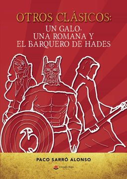 portada Otros Clasicos: Un Galo, una Romana y el Barquero del Hades (in Spanish)