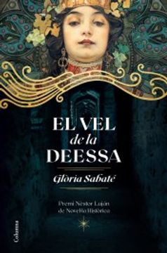 portada El vel de la Deessa: Premi Nèstor Luján de Novel·La Històrica 2020 (Clàssica) (en Catalá)