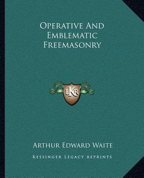 portada operative and emblematic freemasonry (en Inglés)