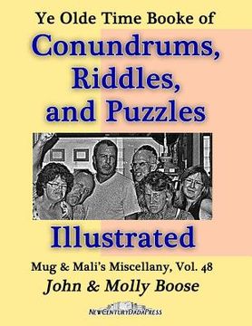 portada Ye Olde Time Booke of Conundrums, Riddles, and Puzzles, Illustrated: Mug & Mali's Miscellany Volume 48 (en Inglés)