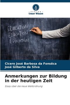 portada Anmerkungen zur Bildung in der heutigen Zeit (en Alemán)