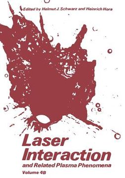 portada Laser Interaction and Related Plasma Phenomena: Volume 4b (en Inglés)